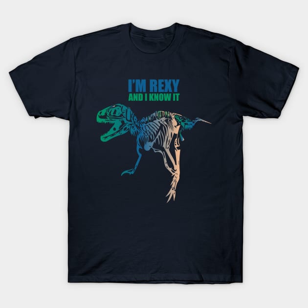 I'm REXY and I know it T-Shirt by TarallaG